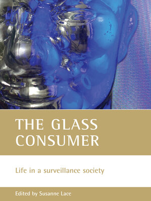 cover image of The glass consumer